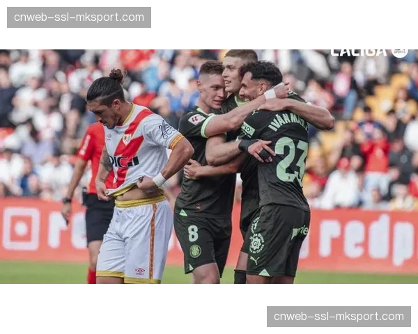 述评：赫罗纳锋无力问题凸显，黑马光环逐渐褪去