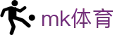 MK体育（中国）官网 - 最新赛事联动更新